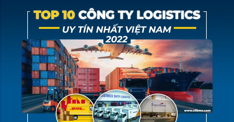 top-10-công-ty-logistics-uy-tín-nhất-Việt-Nam-2022 DHL expeditors introdan gmd transimex