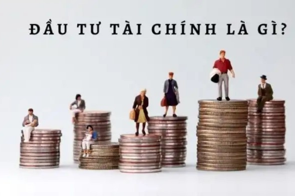 Đầu tư tài chính là gì?